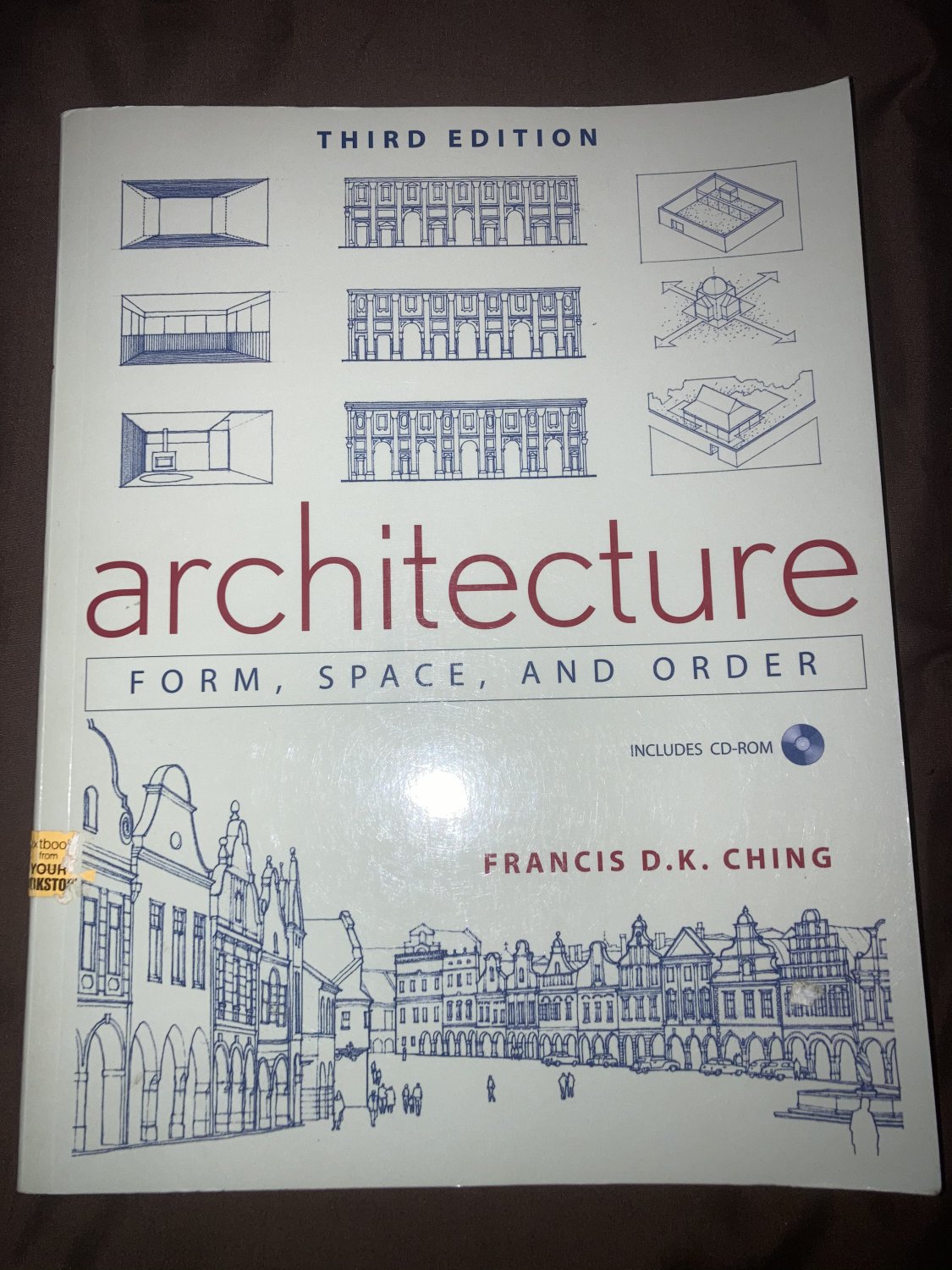 3RD Edition Architecture : Form, Space, Order Francis D. K. Ching