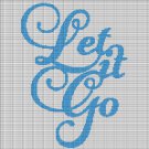 LET IT GO TEXT CROCHET AFGHAN PATTERN GRAPH
