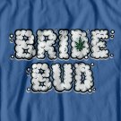 Bride Buddy tshirt