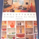 Uncluttered Storage Room By Room book Candace Ord Manroe home planning kitchen living dining storage