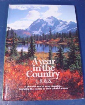 A Year in the Country Roy Reiman pictorial tour colorful rural scenes 1988 HB book articles photos