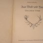 Antique 1938 German 124 animals color cigarette trade cards album Uus Wald Und Flur book
