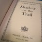 Zane Grey Shadow on the Trail book Walter J. Black western fiction novel