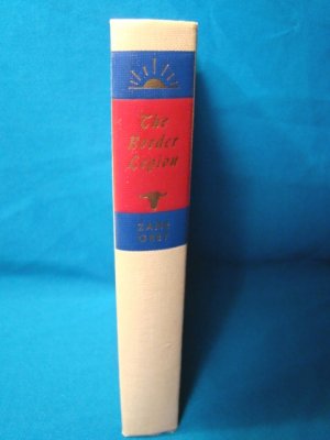 Zane Grey the Border Legion book Walter J. Black western fiction novel