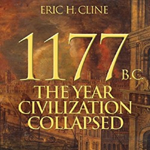 1177 B.C. by Eric H. Cline