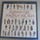 Everyday Life Through the Ages by Reader's Digest Editors (1995, Hardcover)