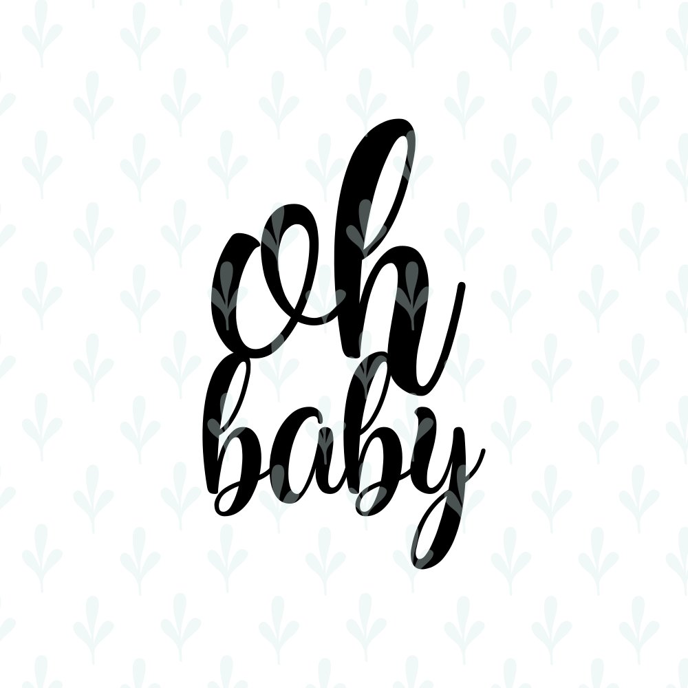 Free Free 159 Oh Baby Cake Topper Svg Free SVG PNG EPS DXF File
