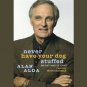 Never Have Your Dog Stuffed: And Other Things I've Learned [Audio CD BRAND NEW !