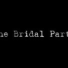 The Bridal Party - Style 1