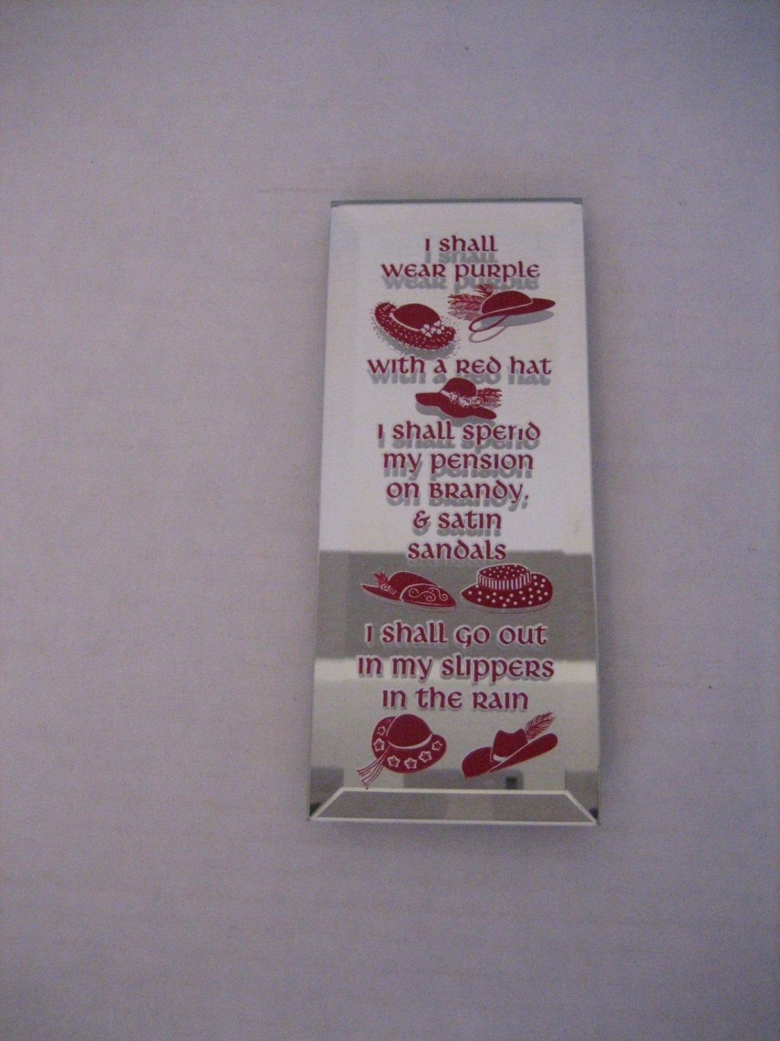 I Shall Wear Purple with a Red Hat Mirrored Decorative Table Top Easel Sign New