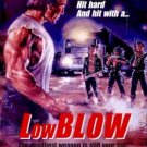 Low Blow (1986 DVD) Leo Fong 80's B-Movie Rare