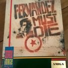 Fernandez Must Die For Commodore Amiga, NEW OPEN BOX, Image Works
