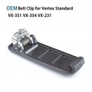 OEM Belt Clip-18 for Vertex Standad VX350 VX351 VX354 VX231 VX230 Portable Radio