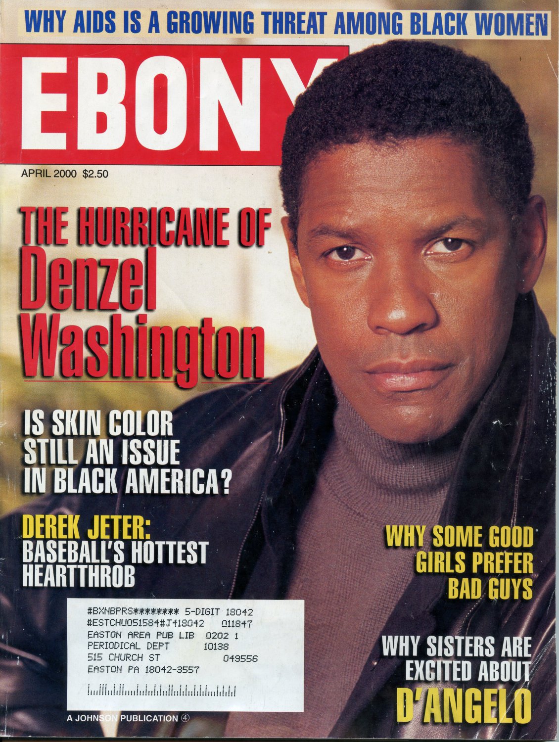 EBONY MAGAZINE APRIL 2000 - DENZEL WASHINGTON COVER