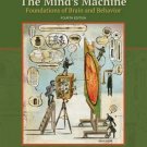 Mind's Machine : Foundations of Brain and Behavior, Paperback by Watson, Neil...