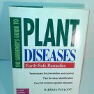 THE GARDENER'S GUIDE TO PLANT DISEASES