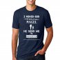 I Asked god for an angel white Tshirt for men