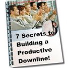 7 Secrets to building a Productive Downline