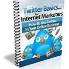 Twitter Basics for Internet Marketers