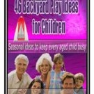 46 Backyard Play ideas for Children