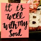 It Is Well