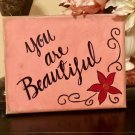 You are Beautiful