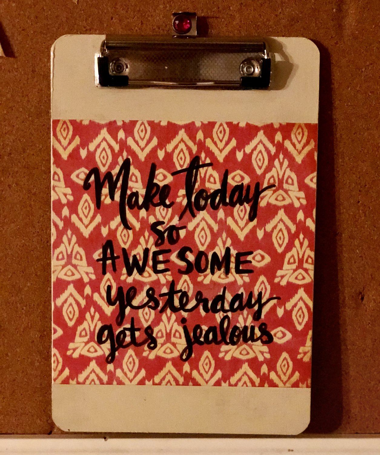 Make Today Awesome Clipboard