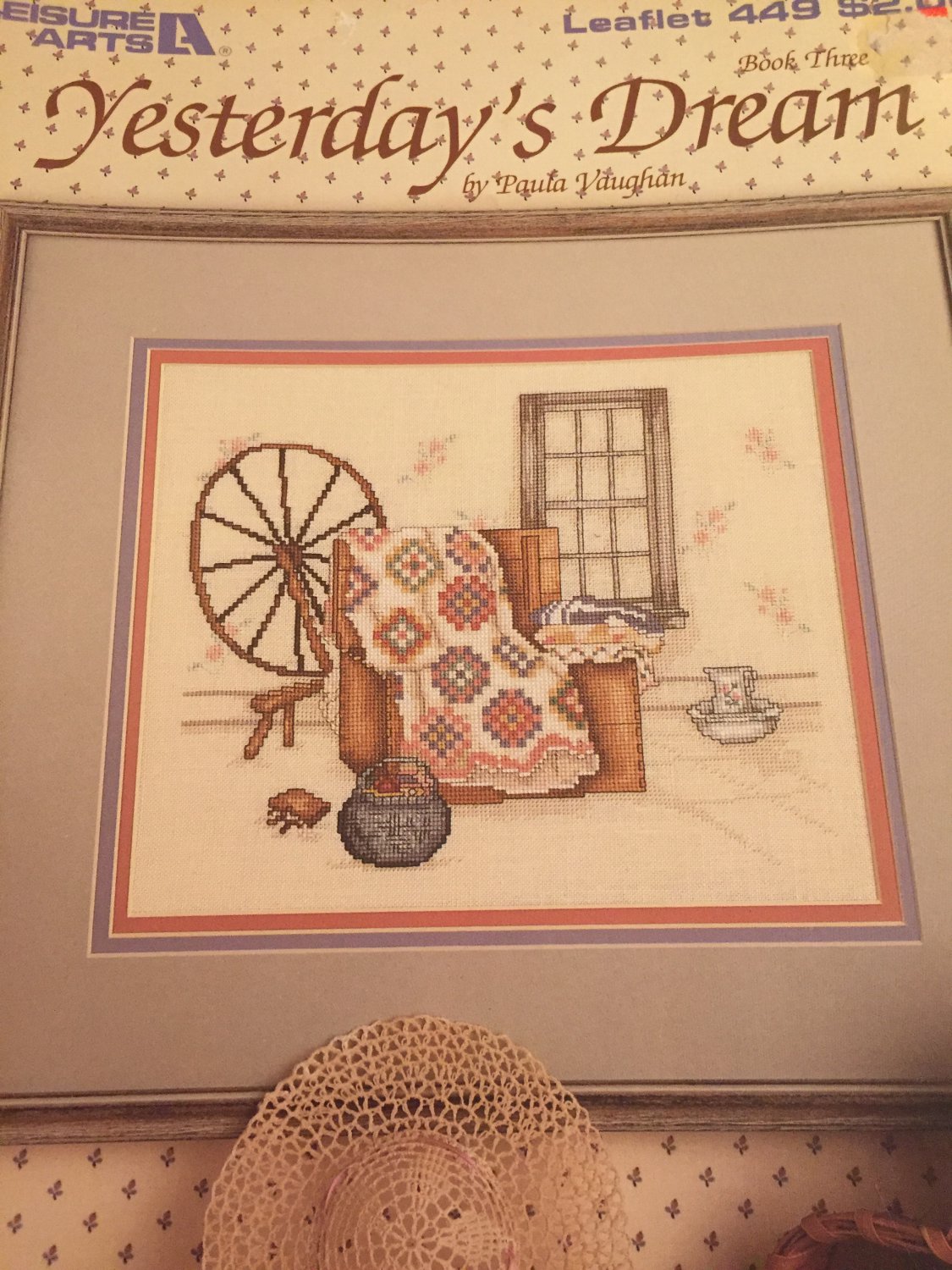 Leisure Arts Yesterday's Dream Counted Cross Stitch Leaflet 449 Book 3 by Paula Vaughn