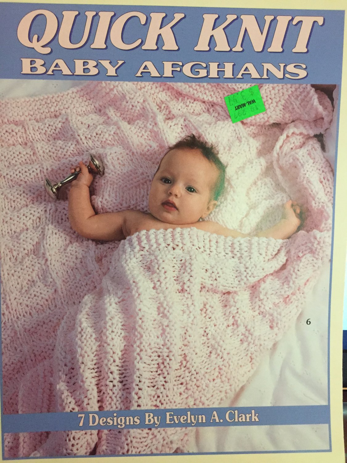 Quick Knit Baby Afghans Leisure Arts Leaflet 2894 7 designs by Evelyn A. Clark