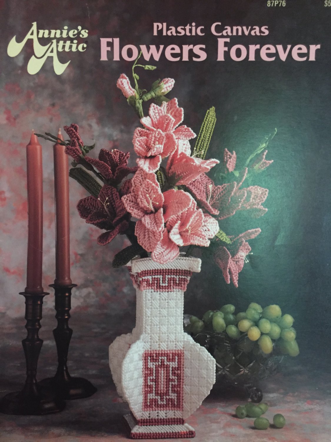 Annie's Attic Flower Vases FLowers Forever Plastic Canvas Pattern 87P76