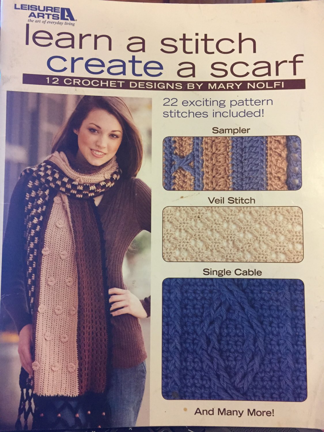 Learn a Stitch Create a Scarf  Leisure Arts 4518
