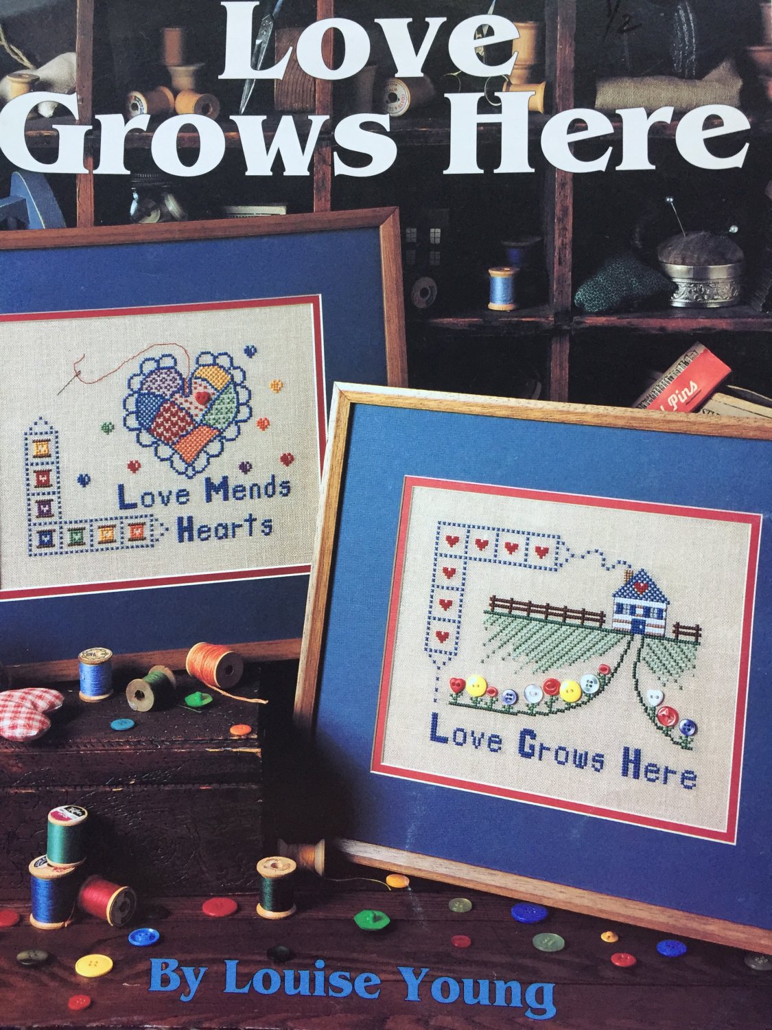 Love Grows Here Cross Stitch Charts Leisure Arts 2726