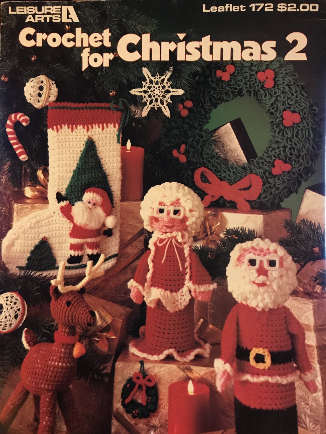 Crochet for Christmas 2 Leisure Arts Pattern Booklet 172 stocking, Wreath, soldier, Santa