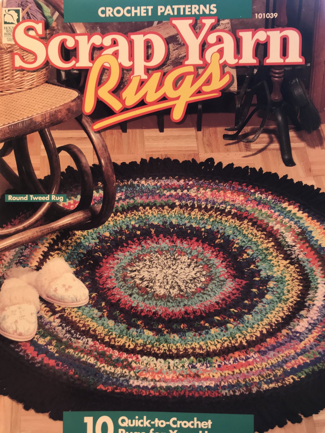 Scrap Yarn Rugs Crochet Pattern 101039 House of White Birches 10 Designs