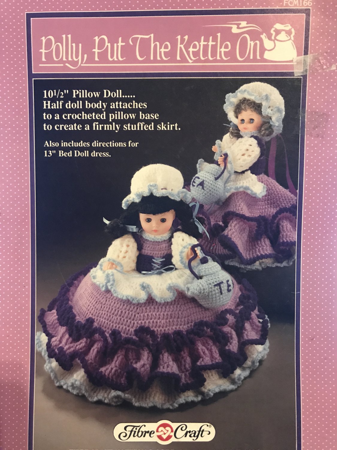 Polly Put the Kettle On Pillow Doll or Bed Doll Crochet Pattern Fibre Craft FCM166