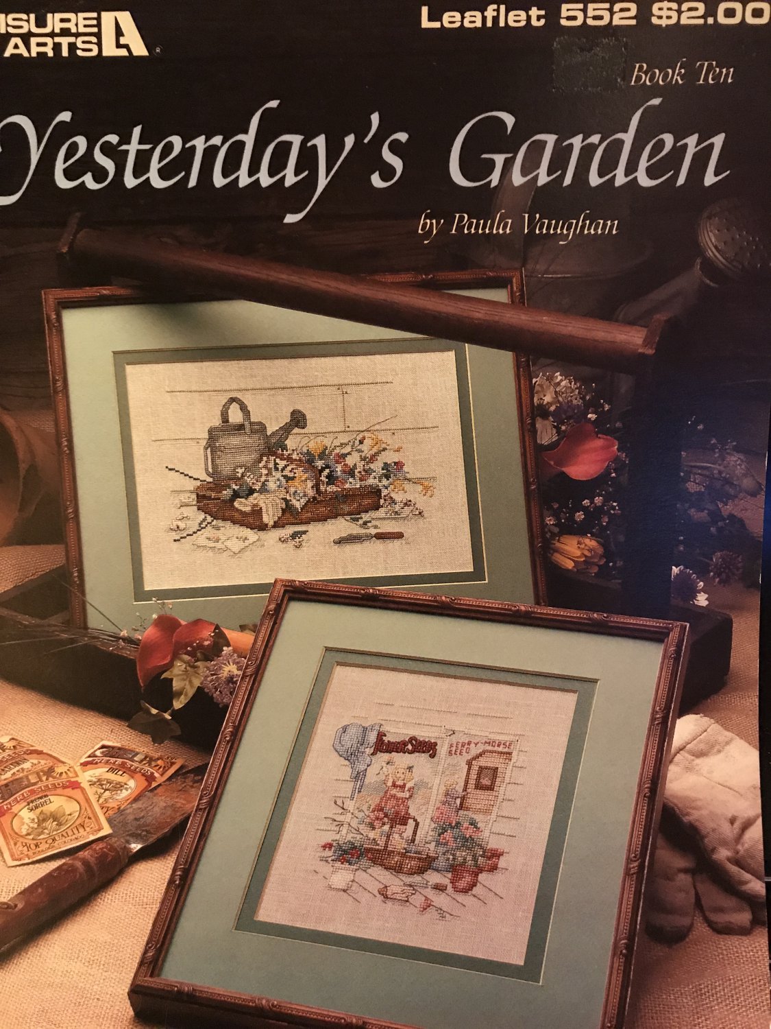 Leisure Arts Yesterday's Garden Counted Cross Stitch Leaflet 551 by Paula Vaughn