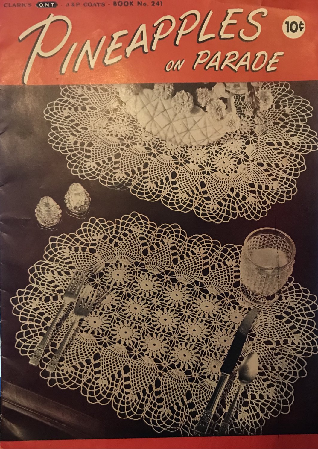 Pineapple on Parade doily designs using cotton thread Vintage pattern Coats Clark's book 241