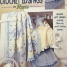 Leisure Arts Baby's Choice Crochet Edgings for Fleece 3485 Terry Kimbrough