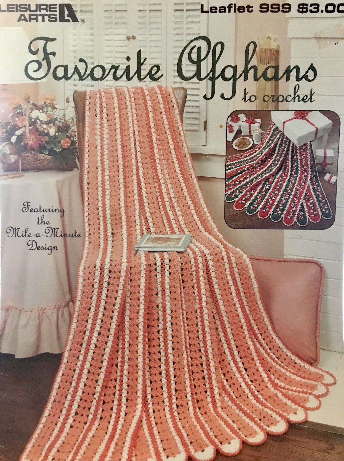 Favorite Afghans to Crochet Featuring the Mile-A-Minute Design Leisure Arts 999