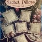 Victorian Sachet Pillows Thread Crochet Pattern Leisure Arts 2434