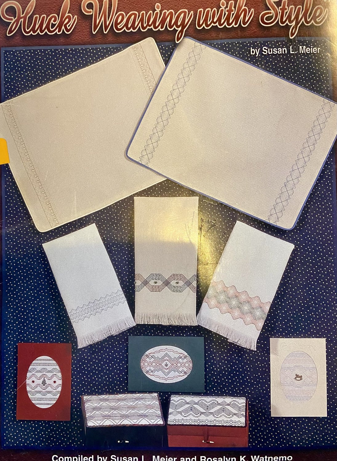 Huck Weaving With Style by Susan L. Meier Needlework Pattern