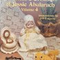 Crocheted Favorites & Originals of Jessie Abularach Volume 4
