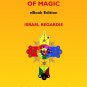 Complete Golden Dawn System of Magic Magick Regardie Crowley Books of Wisdom DD