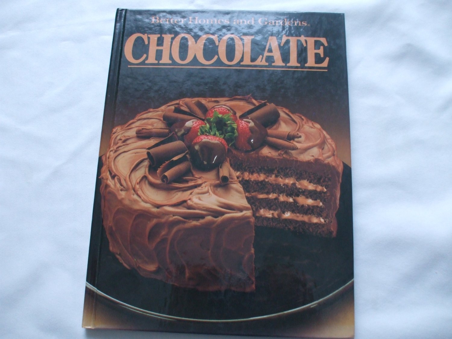 Chocolate Hardcover Book By Better Homes and Gardens