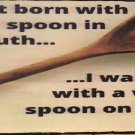 Silver Spoon Handmade Wooden Sign