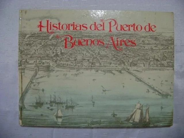 Book libro Historia Puerto De Buenos Aires Consult Stock