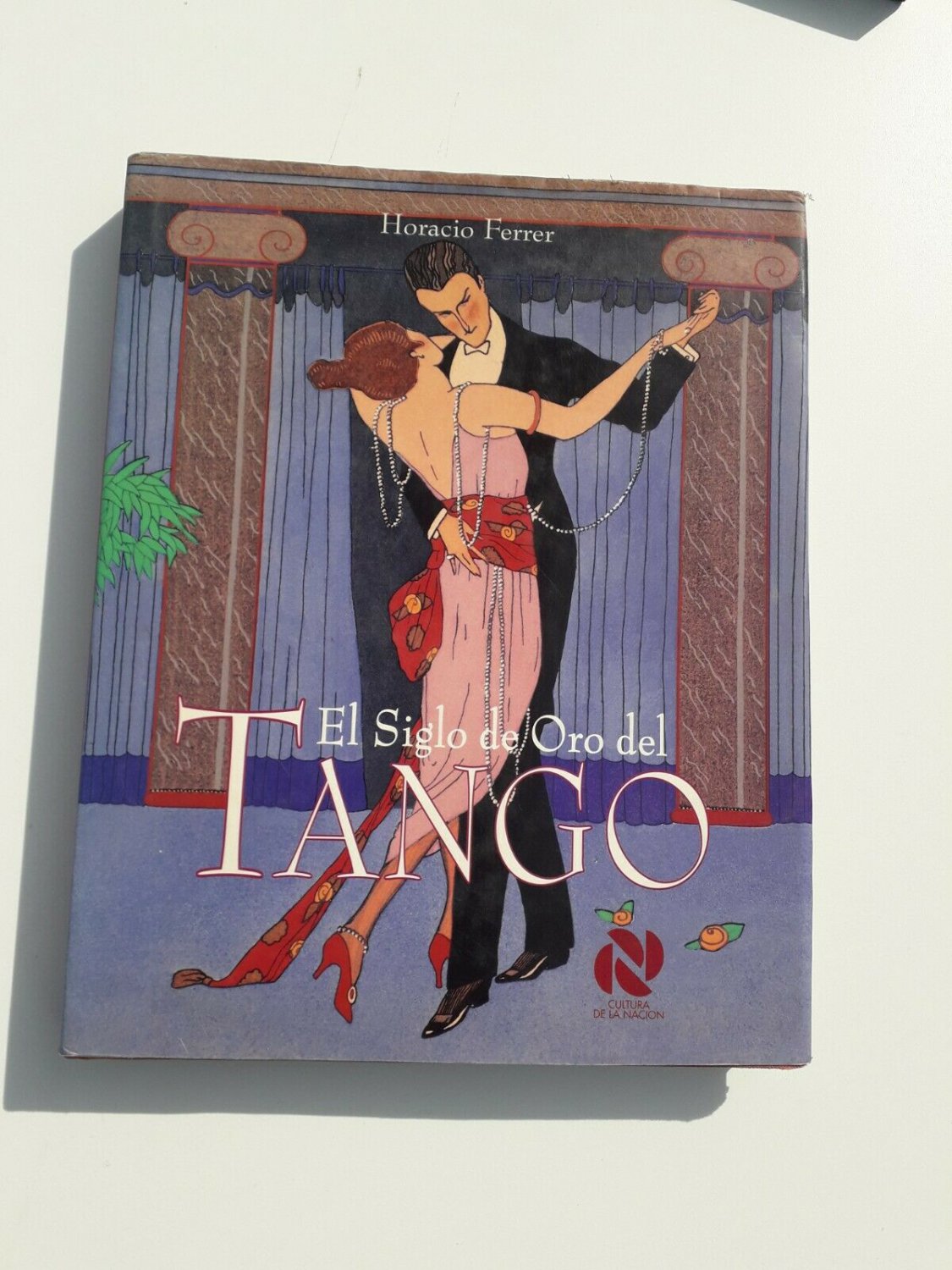 Book libro Buenos Aires - El Siglo de Oro del Tango - Horacio FErrer 1996