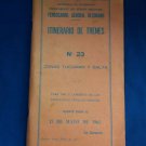 old Belgrano Rail road Railway Itinerary year 1965 Argentina Tucuman Salta N23
