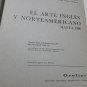 Book libro Las bellas artes Ingles y norteamericano hasta 1900  tomo 6