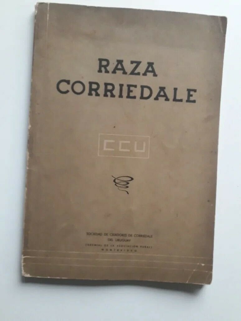 Book Libro Raza Corriedale Soc. Criadores Corriales   Uruguay